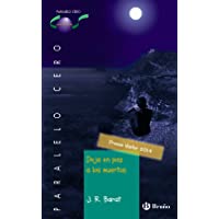Deja en paz a los muertos (Castellano - JUVENIL - PARALELO CERO)